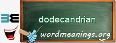WordMeaning blackboard for dodecandrian